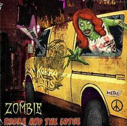 Kobra And The Lotus : Zombie Kobra And The Lotus : Zombie